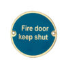 Frelan Hardware Fire Door Keep Shut Sign (75mm Diameter), Polished Brass