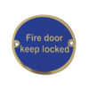 Frelan Hardware Fire Door Keep Locked Sign (75mm Diameter), Polished Brass