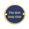 Frelan Hardware Fire Door Keep Clear Sign (75mm Diameter), Polished Brass