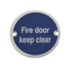 Frelan Hardware Fire Door Keep Clear Sign (75mm Diameter), Satin Aluminium