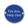Frelan Hardware Fire Door Keep Clear Sign (75mm Diameter), Satin Stainless Steel