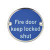 Frelan Hardware Fire Door Keep Locked Shut (75mm Diameter), Polished Stainless Steel