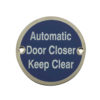 Frelan Hardware Automatic Door Closer Keep Clear (75mm Diameter), Satin Stainless Steel