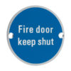 Zoo Hardware ZSA Door Sign - Fire Door Keep Shut, Satin Aluminium