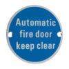 Zoo Hardware ZSA Door Sign - Automatic Fire Door Keep Clear, Satin Aluminium