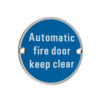 Zoo Hardware ZSS Door Sign - Automatic Fire Door Keep Clear, Polished Stainless Steel