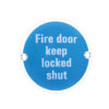 Zoo Hardware ZSS Door Sign - Fire Door Keep Locked Shut, Polished Stainless Steel