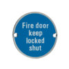 Zoo Hardware ZSS Door Sign - Fire Door Keep Locked Shut, Satin Stainless Steel