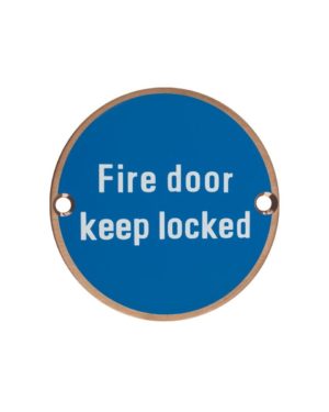 Zoo Hardware ZSS10-PVDBZ Signage - Fire Door Keep Locked - 76mm dia PVD Bronze