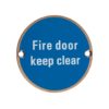Zoo Hardware ZSS11-PVDBZ Signage - Fire Door Keep Clear - 76mm dia PVD Bronze