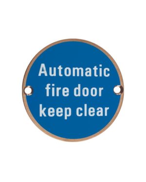 Zoo Hardware ZSS12-PVDBZ Signage - Automatic Fire Door Keep Clear - 76mm dia PVD Bronze