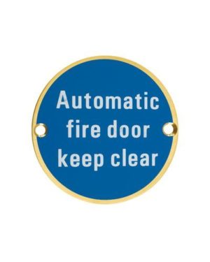 Zoo Hardware ZSS12-PVDSB Signage - Automatic Fire Door Keep Clear - 76mm dia PVD Satin Brass